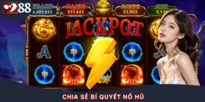 Chia Sẻ Bí Quyết Nổ Hũ Dành Cho Game Thủ Muốn Ăn Đậm